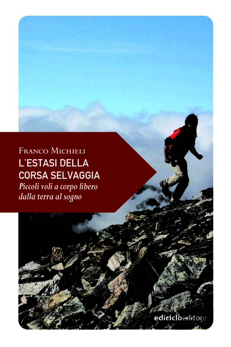 L’ESTASI DELLA CORSA SELVAGGIA