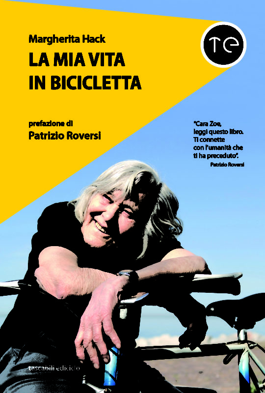 Margherita Hack / La mia vita in bicicletta